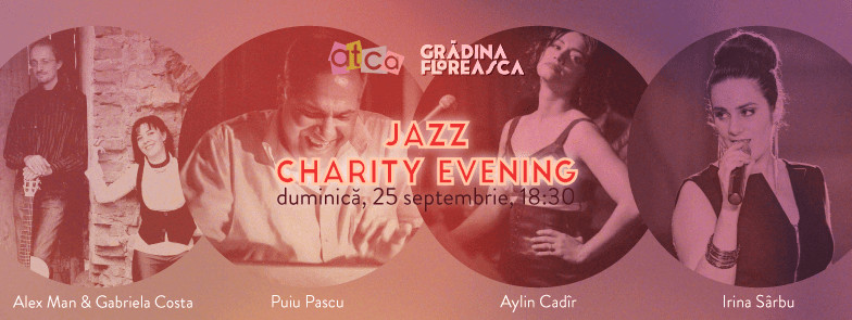 Jazz Charity Evening @ Grădina Floreasca