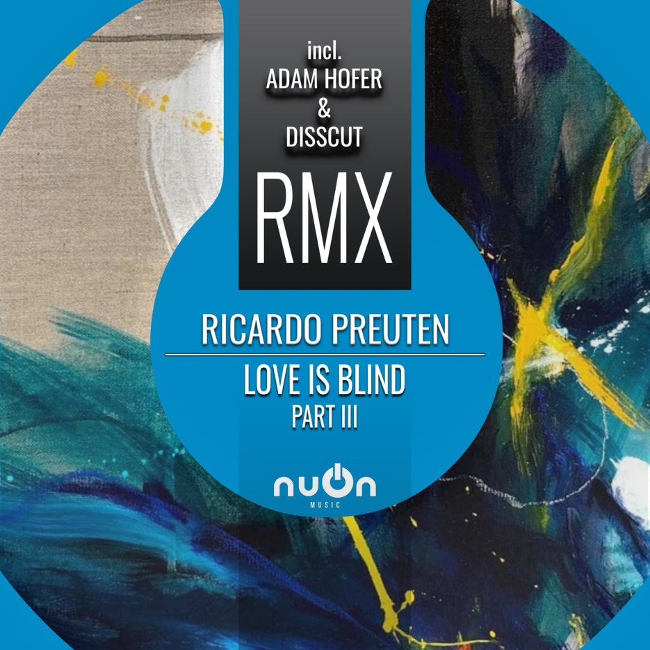 Ricardo Preuten - Love Is Blind [nUon music]