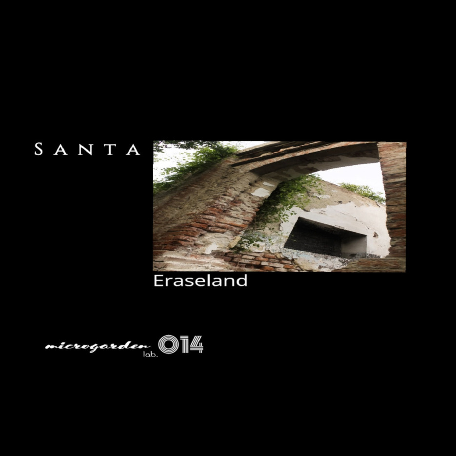 (MG014) Eraseland - Santa EP [Microgarden lab.]