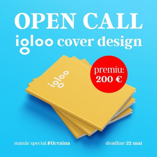 OPEN CALL: igloo cover design. Număr special #Ucraina