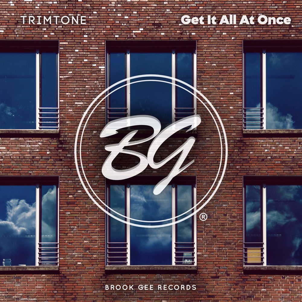 Brook Gee Records is back to provide you Trimtone's latest single: "Get It All At Once"