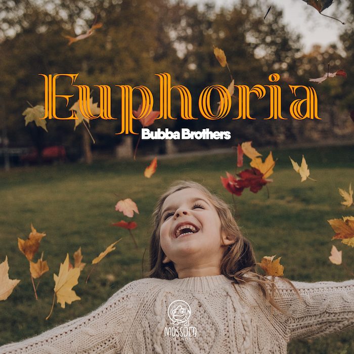 Bubba Brothers - Euphoria